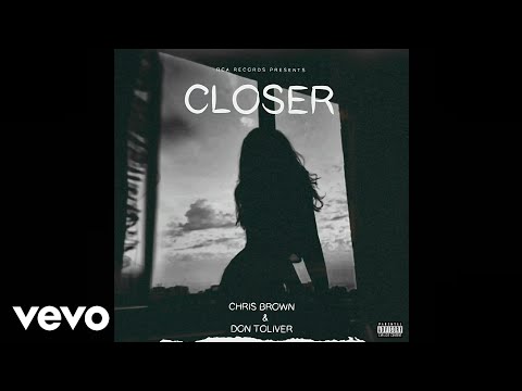 Chris Brown & Don Toliver - Closer