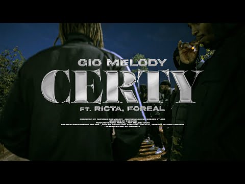 Gio Melody – Certy ft Ricta & FoR3al