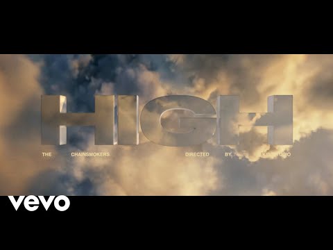 The Chainsmokers - High (Official Trailer)