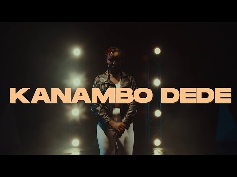KANAMBO DEDE - WALAHI