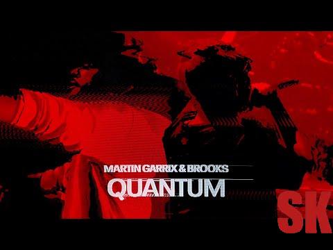 Martin Garrix & Brooks - Quantum