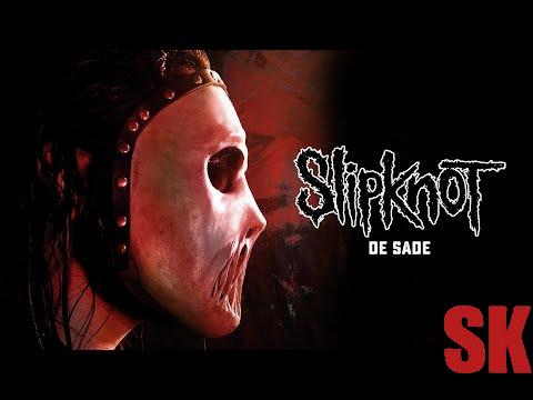 Slipknot - De Sade