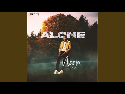 Neeja - Alone